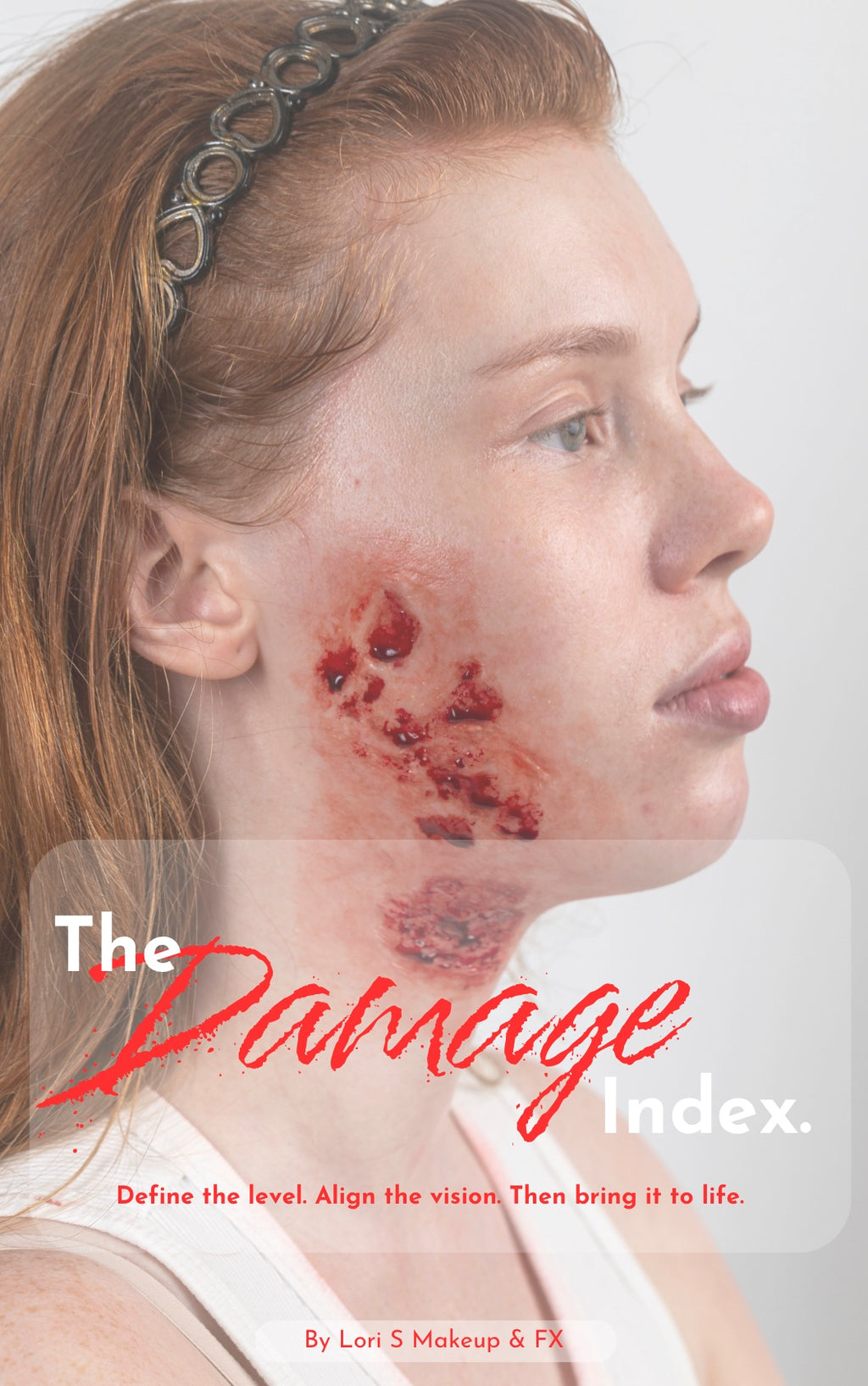 The Damage Index — Makeup FX Reference Guide